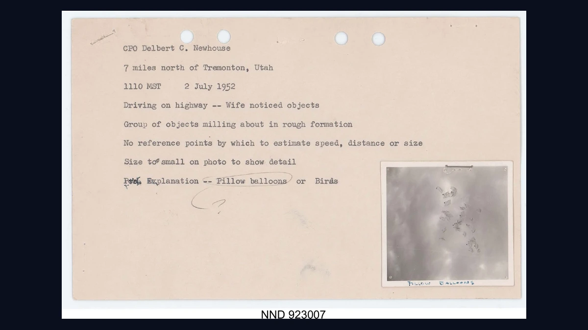 Typed Project Blue Book photo file card for CPO Delbert C. Newhouse, 7 miles north of Tremonton, Utah, 2 July 1952, ending 'Explanation -- Pillow balloons or Birds' with a pencilled question mark, and a small mounted print labelled Pillow Balloons