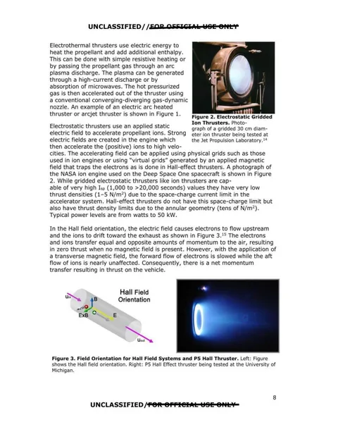 A description of electrothermal and electrostatic thrusters, describing their relative advantages (energy efficiency) and disadvantages (low thrust density).